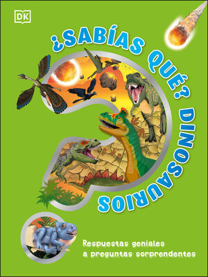 cover image of ¿Sabías qué? Dinosaurios (Did You Know? Dinosaurs)